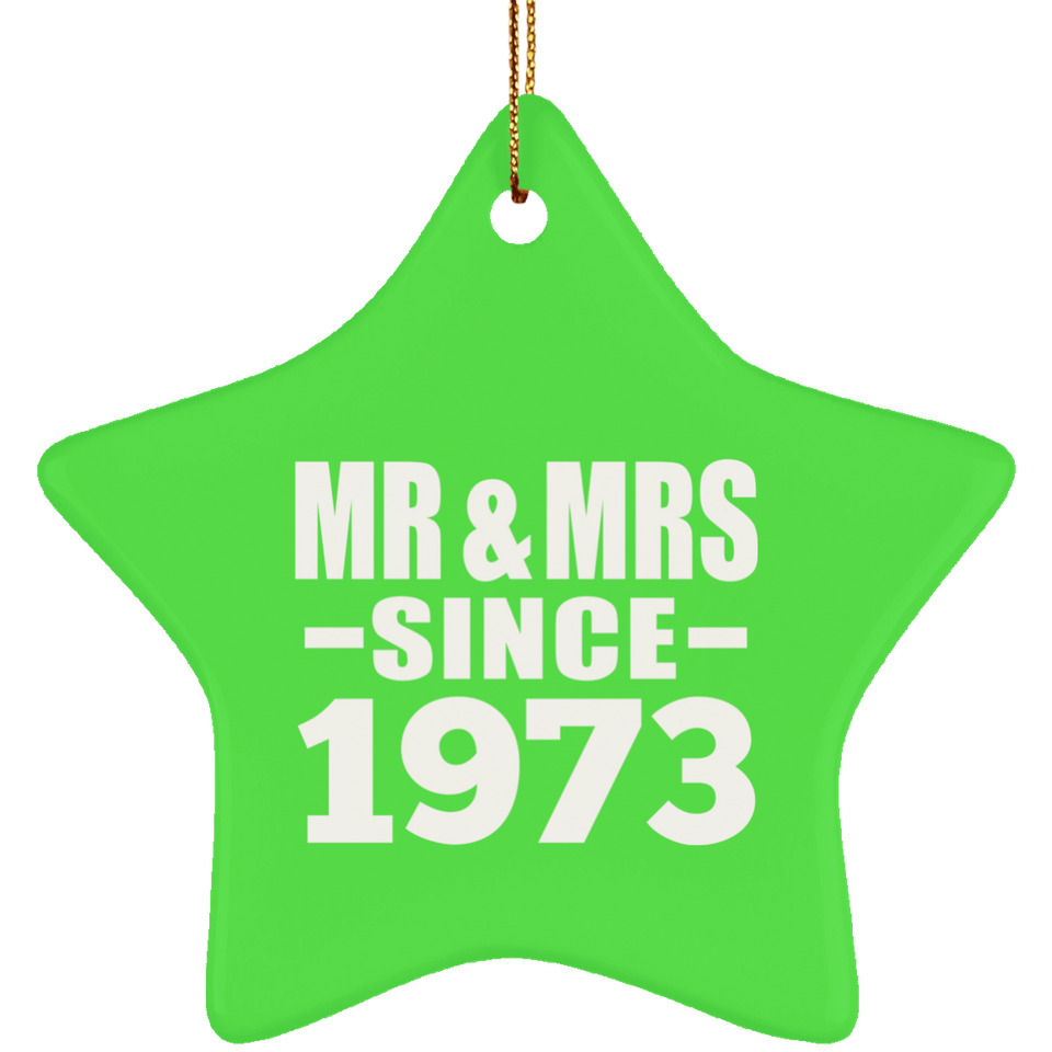 51st Anniversary Mr & Mrs Since 1973 - Star Ornament