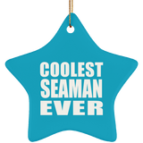 Coolest Seaman Ever - Star Ornament