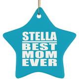 Stella Best Mom Ever - Star Ornament
