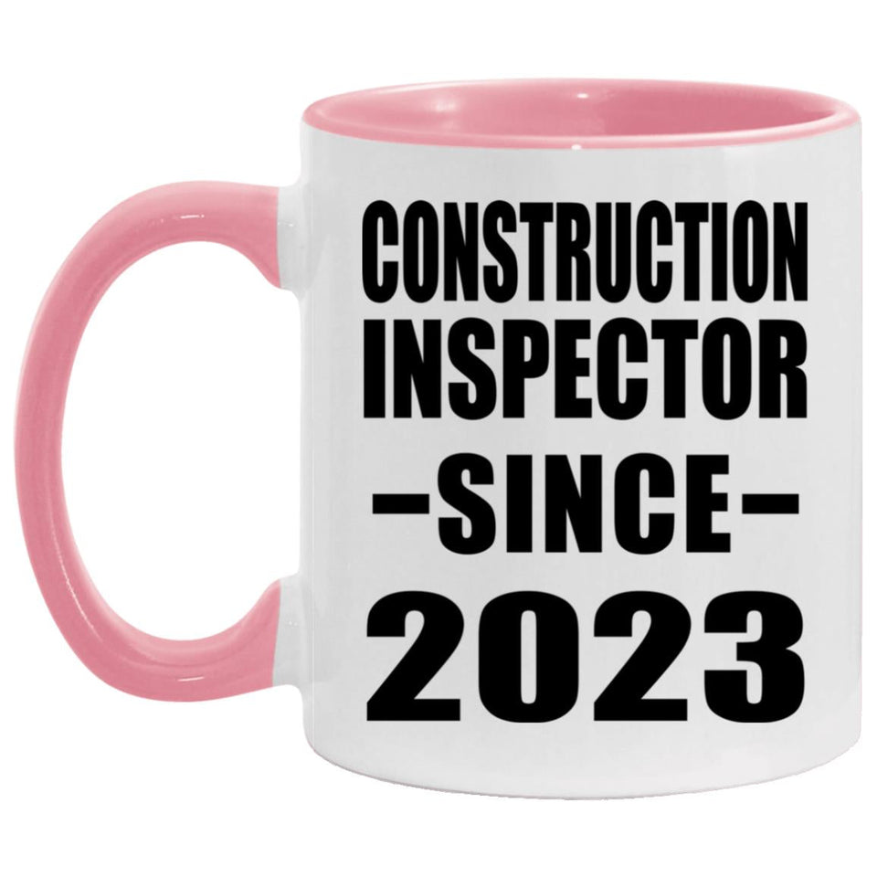 Construction Inspector Since 2023 - 11oz Accent Mug Pink