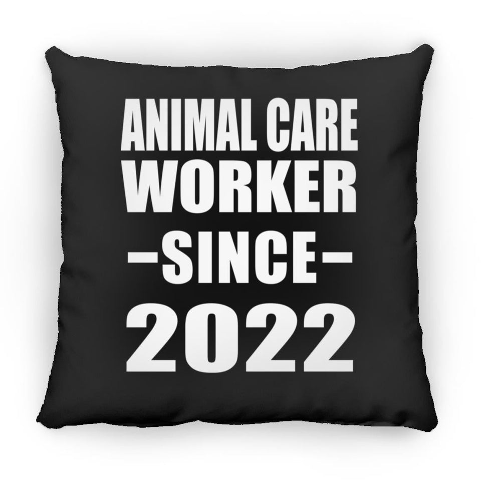 Animal Care Worker Since 2022 - Throw Pillow Black