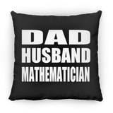 Dad Husband Mathematician - Throw Pillow Black