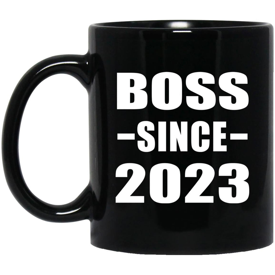 Boss Since 2023 - 11oz Coffee Mug Black