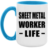 Sheet Metal Worker Life - 15oz Accent Mug Blue