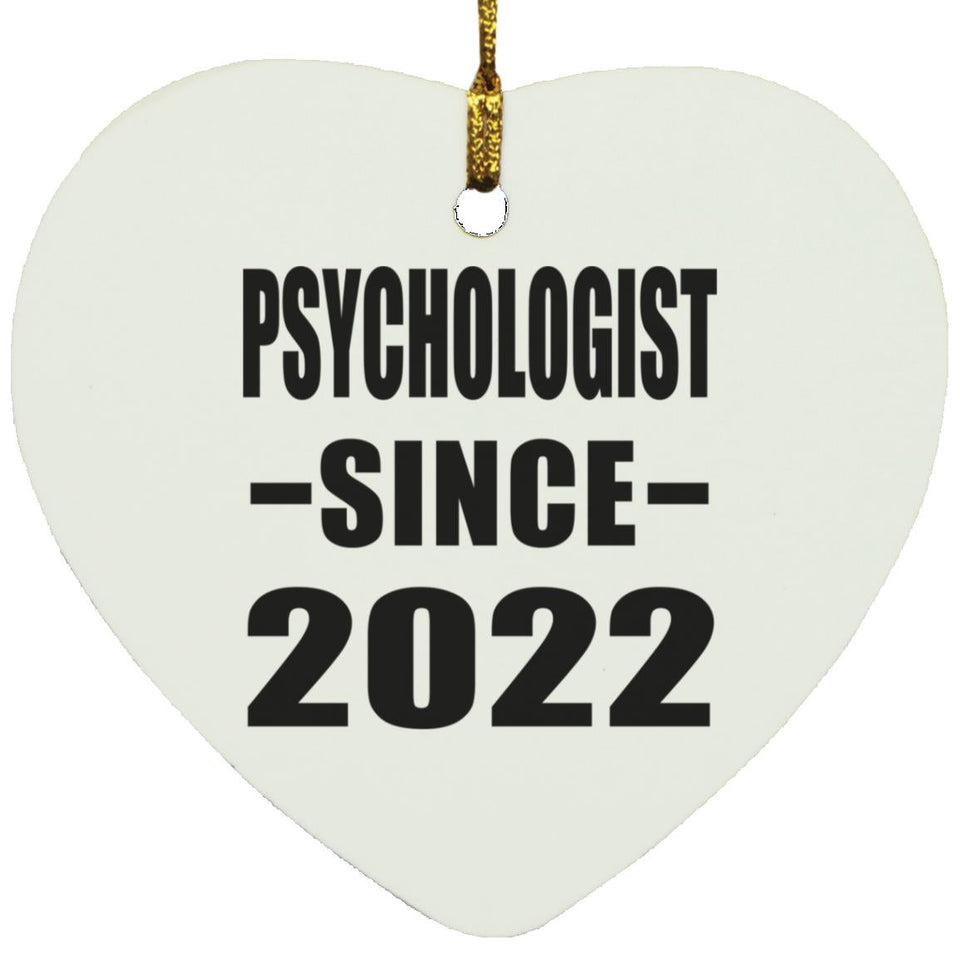 Psychologist Since 2022 - Heart Ornament