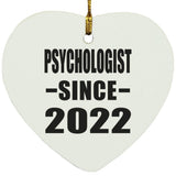 Psychologist Since 2022 - Heart Ornament