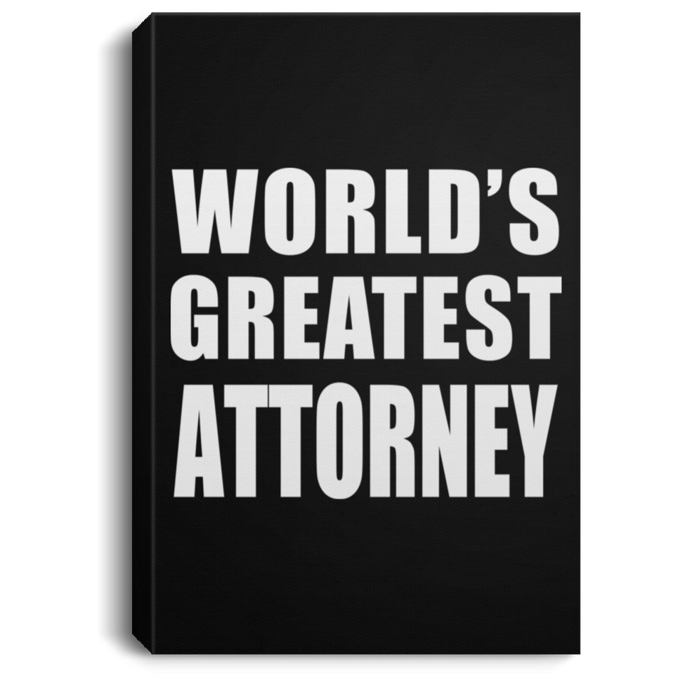 World's Greatest Attorney - Canvas Portrait