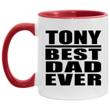 Tony Best Dad Ever - 11oz Accent Mug Red
