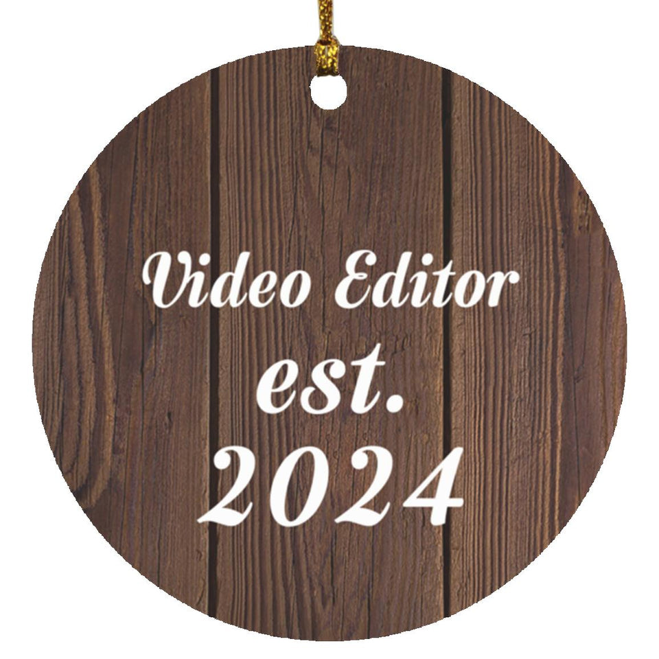 Video Editor Established Est. 2024 - Circle Ornament D