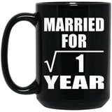 1st Anniversary Married For Square Root of 1 Year - 15oz Coffee Mug Black