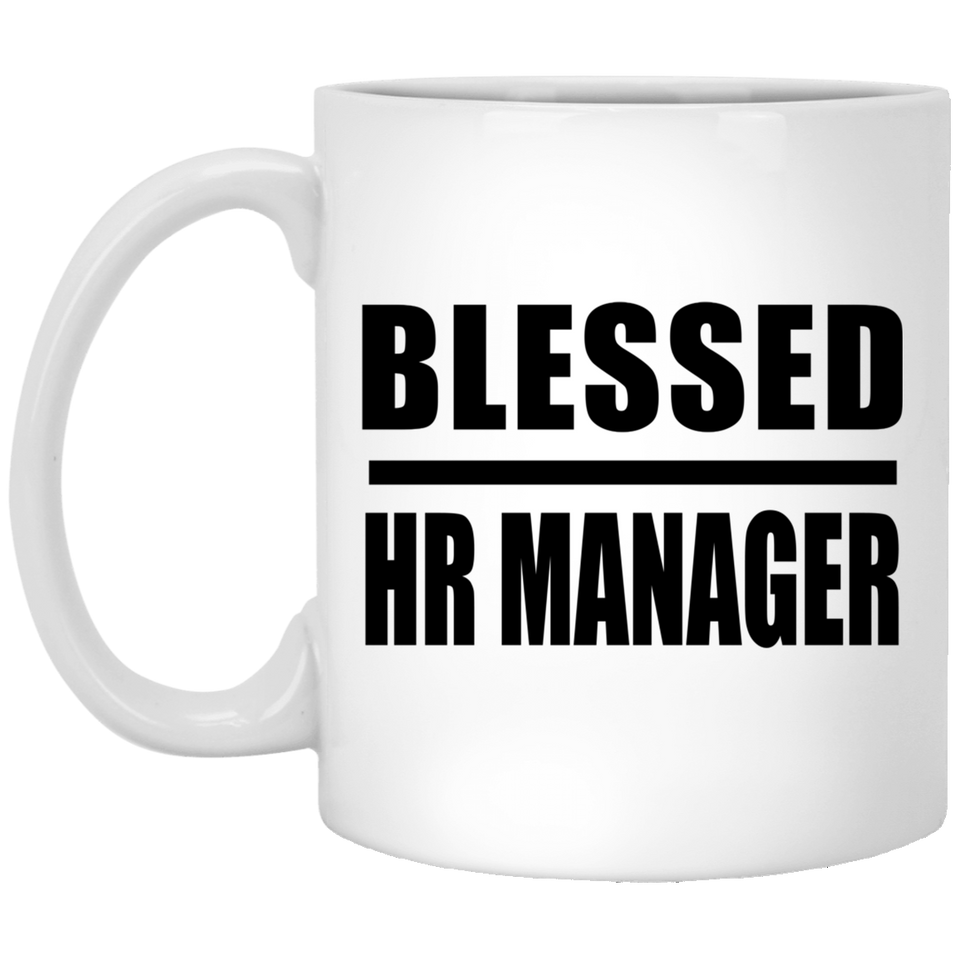 Blessed HR Manager - 11oz Coffee Mug