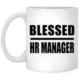 Blessed HR Manager - 11oz Coffee Mug