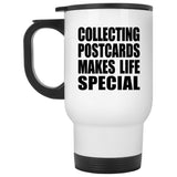 Collecting Postcards Makes Life Special - Travel Mug White