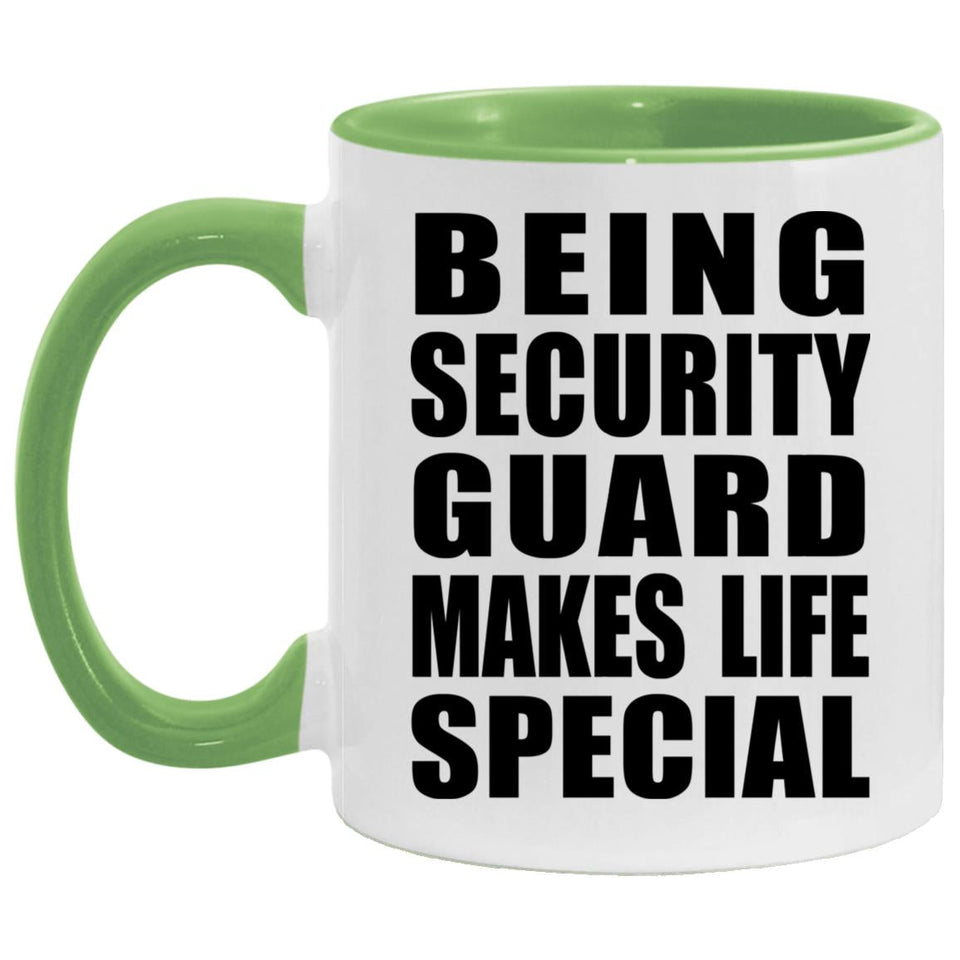 Being Security Guard Makes Life Special - 11oz Accent Mug Green