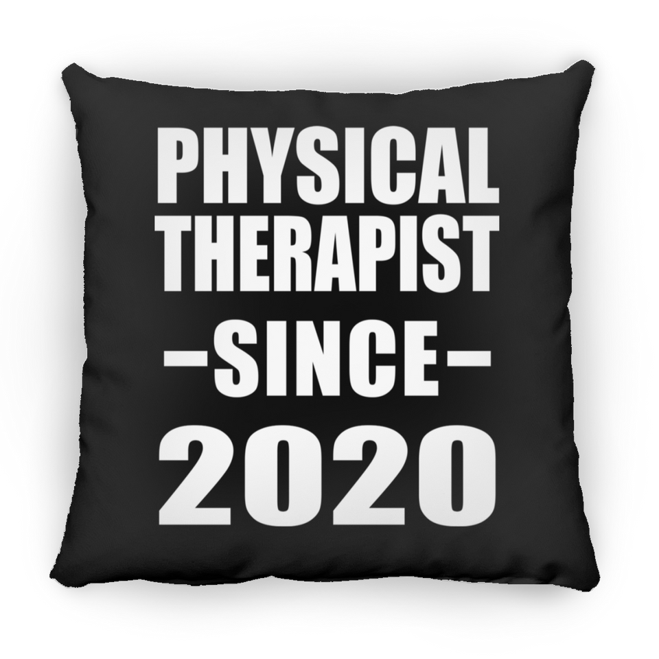 Physical Therapist Since 2020 - Throw Pillow Black