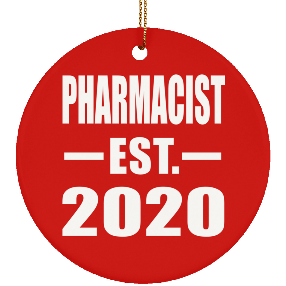 Pharmacist Established EST. 2020 - Circle Ornament