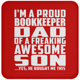 Proud Bookkeeper Dad Of Awesome Son - Drink Coaster