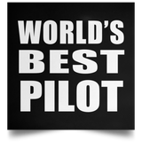 World's Best Pilot - Poster Square