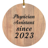 Physician Assistant Since 2023 - Circle Ornament C