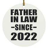 Father In Law Since 2022 - Circle Ornament