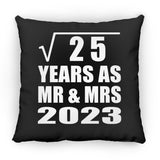 5th Anniversary Square Root of 25 Years As Mr & Mrs 2023 - Throw Pillow Black
