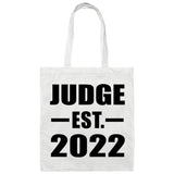 Judge Established EST. 2022 - Tote Bag White