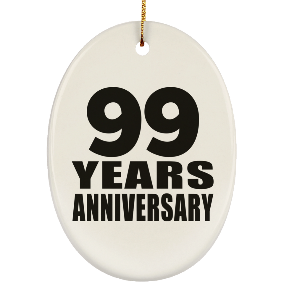 99th Anniversary 99 Years - Oval Ornament