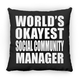 World's Okayest Social Community Manager - Throw Pillow Black