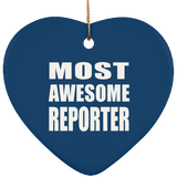 Most Awesome Reporter - Heart Ornament
