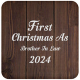 First Christmas As Brother In Law 2024 - Drink Coaster D