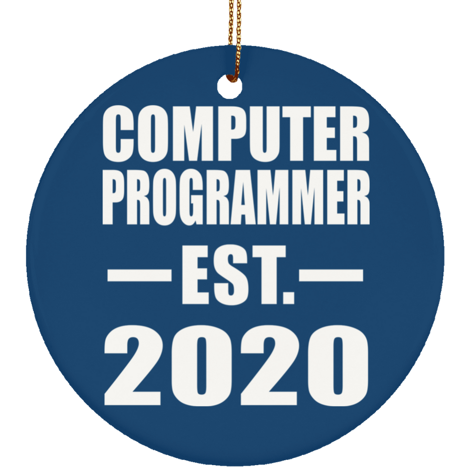 Computer Programmer Established EST. 2020 - Circle Ornament