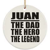 Juan The Dad The Hero The Legend - Circle Ornament