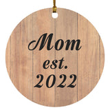 Mom Established EST. 2022 - Circle Ornament C
