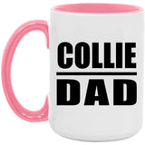 Collie Dad - 15oz Accent Mug Pink