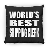 World's Best Shipping Clerk - Throw Pillow Black