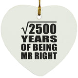 50th Anniversary Square Root of 2500 Years of Being Mr Right - Heart Ornament