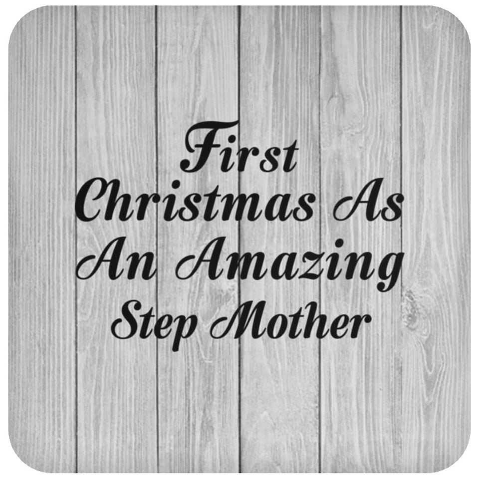 First Christmas As An Amazing Step Mother - Drink Coaster F