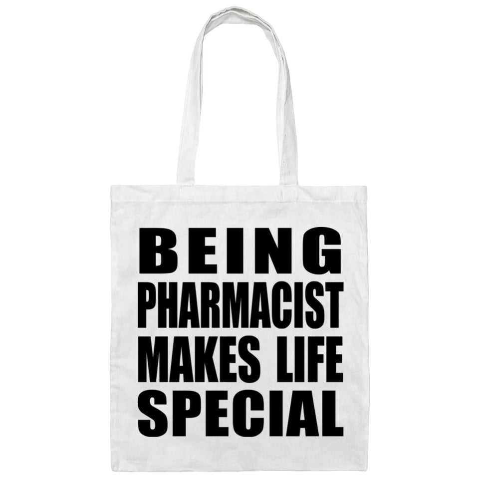 Being Pharmacist Makes Life Special - Tote Bag White