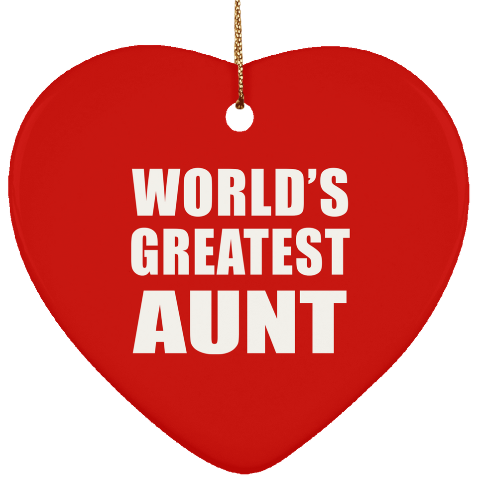 World's Greatest Aunt - Heart Ornament