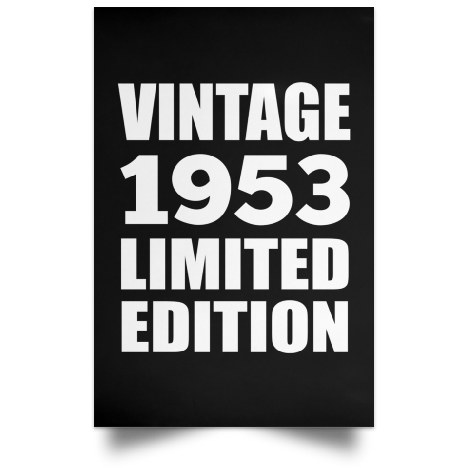 71st Birthday Vintage 1953 Limited Edition - Poster Portrait
