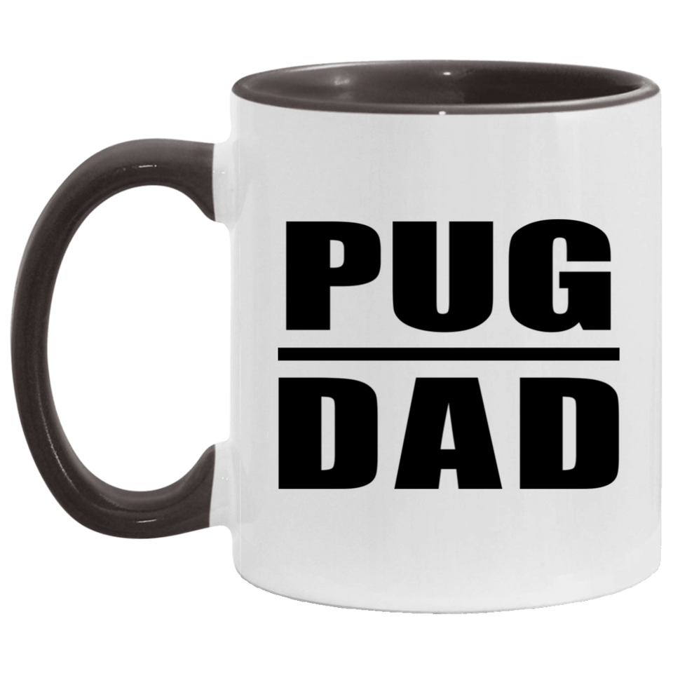 Pug Dad - 11oz Accent Mug Black