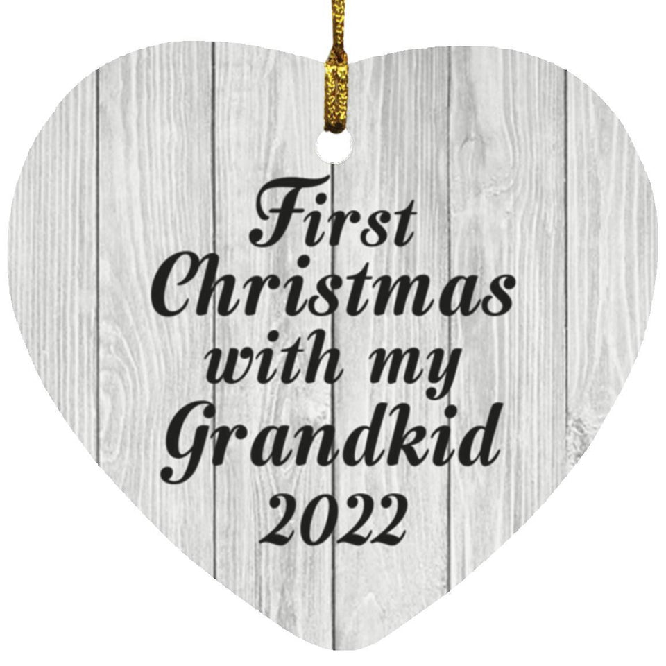 First Christmas With My Grandkid 2022 - Heart Ornament F