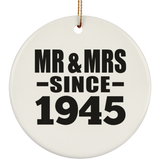 79th Anniversary Mr & Mrs Since 1945 - Circle Ornament