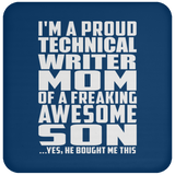 Proud Technical Writer Mom Of Awesome Son - Drink Coaster