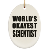 World's Okayest Scientist - Oval Ornament