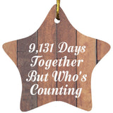 25th Anniversary 9,131 Days Together Who's Counting - Star Ornament E