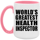 World's Greatest Health Inspector - 15oz Accent Mug Pink