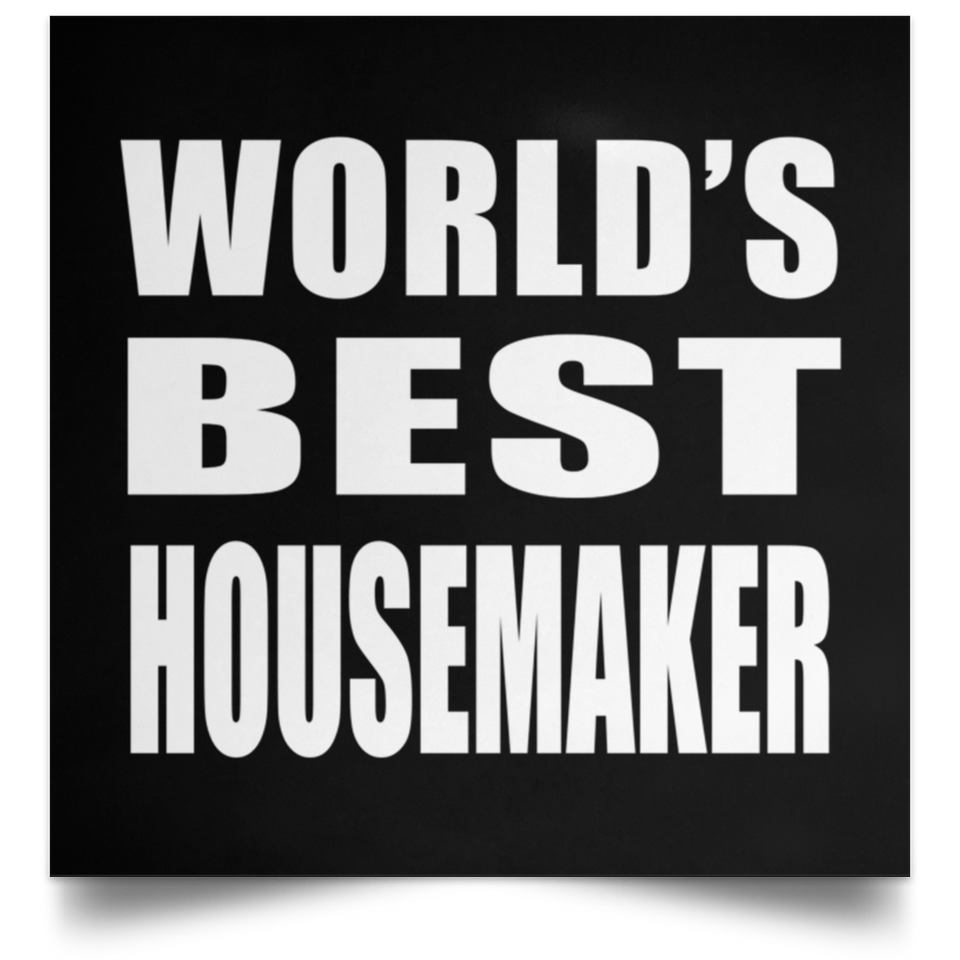 World's Best Housemaker - Poster Square