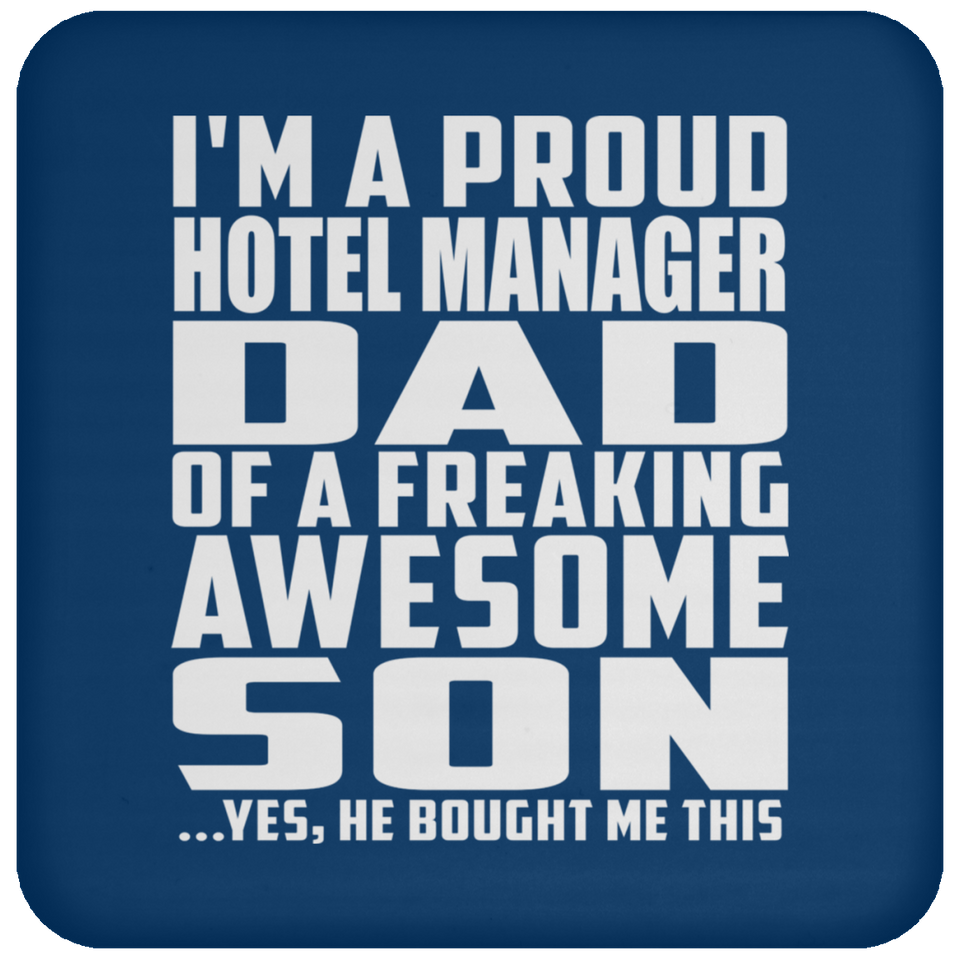 Proud Hotel Manager Dad Of Awesome Son - Drink Coaster