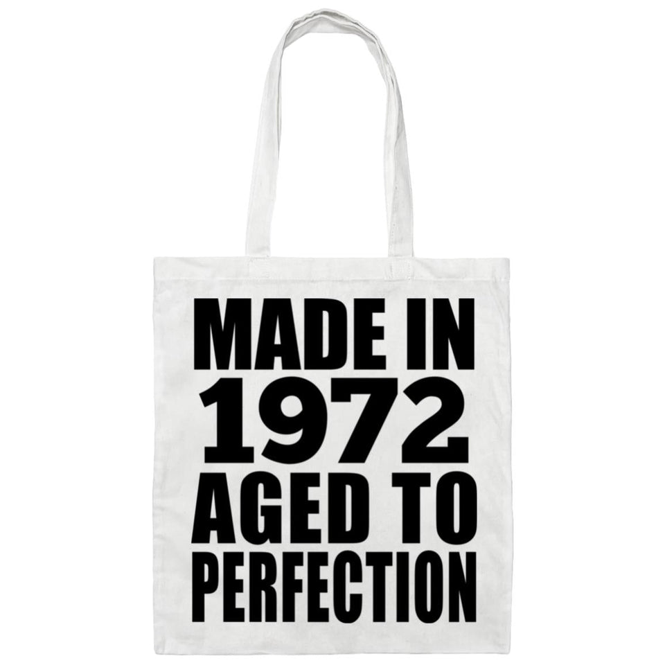 52nd Birthday Made In 1972 Aged to Perfection - Tote Bag White